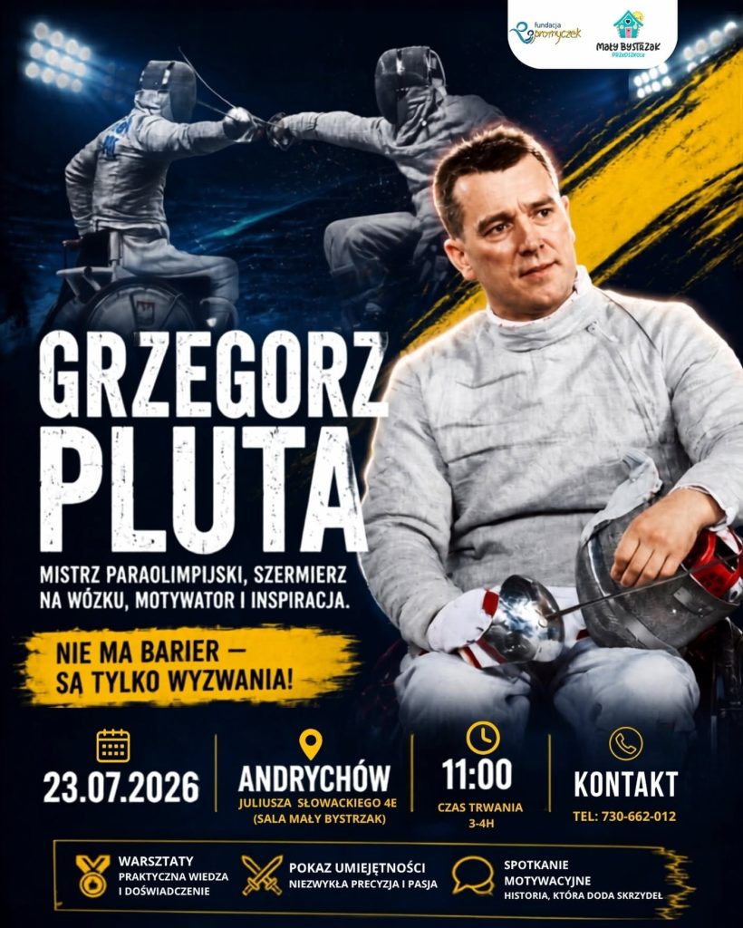 Plakat spotkania z Grzegorzem Plutą, mistrzem paraolimpijskim w szermierce na wózkach, organizowanego przez Fundację Promyczek 23 lipca 2026 roku w Andrychowie.