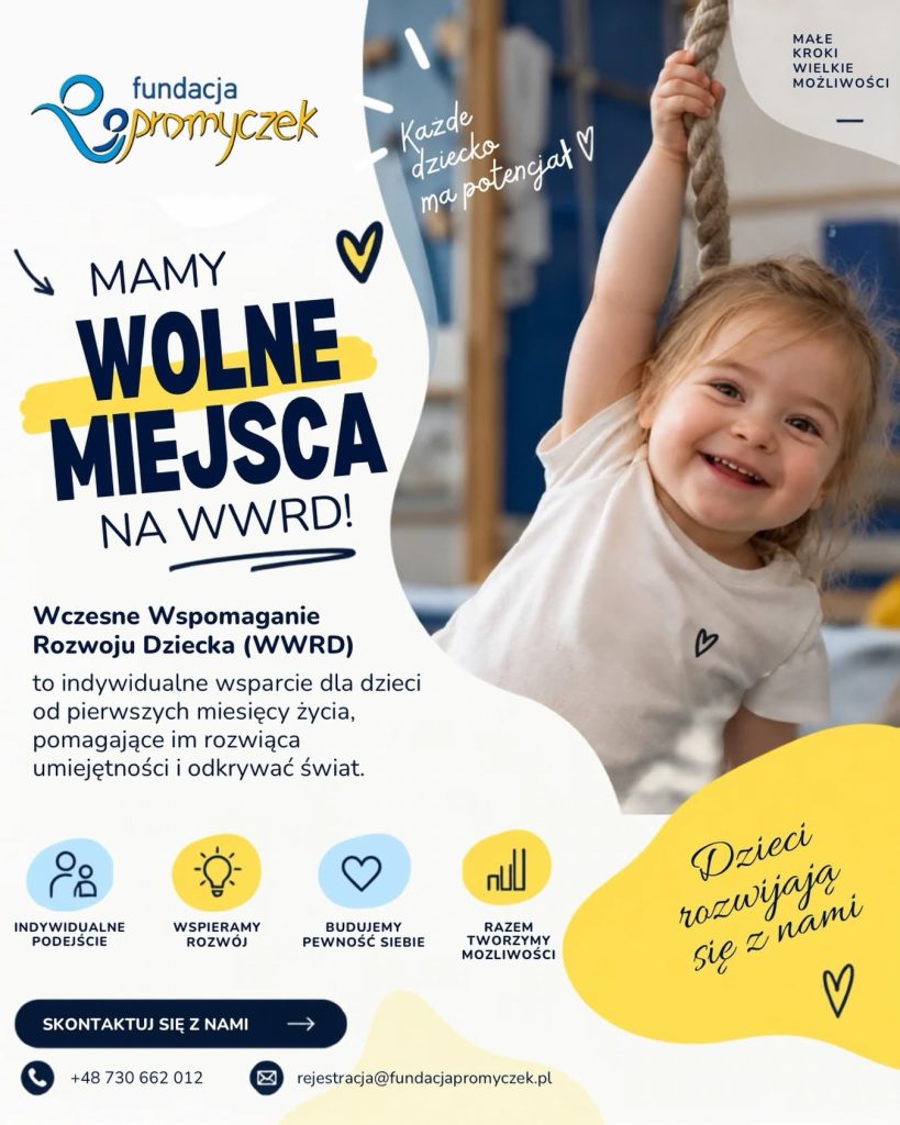 Plakat informujący o wolnych miejscach na Wczesne Wspomaganie Rozwoju w Andrychowie, Kętach i Wadowicach