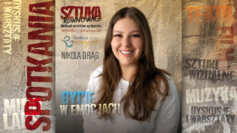 Plakat zapraszający na spotkanie „Bycie w emocjach” z psycholog Nikolą Drąg, które odbędzie się 18 września 2026 roku w Miejskim Domu Kultury w Andrychowie w ramach festiwalu „Sztuka Równowagi”.